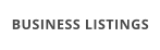 BUSINESS LISTINGS